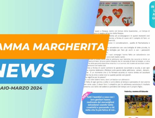 Mamma Margherita News: Febbraio-Marzo 2024