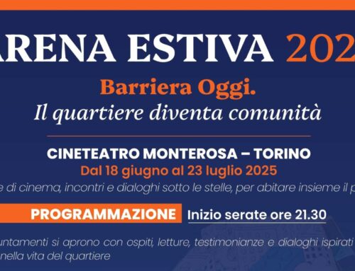 ARENA ESTIVA 2025 | Barriera Oggi. Il quartiere diventa Comunità