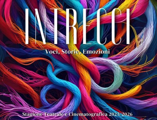 “A scuola di intrecci”: arriva la nuova stagione del cinema e teatro dedicato alle scuole!